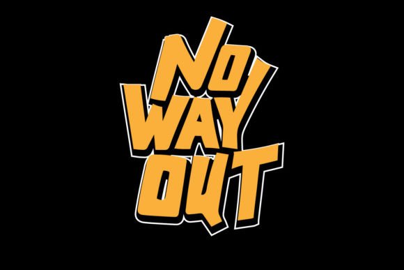 No Way Out Typography: Bold Streetwear Graphic Design